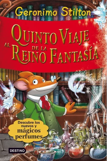 Quinto Viaje Al Reino de la Fantasia