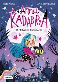 ANNA KADABRA 1. EL CLUB DE LA LU ANNA KADABRA 1. EL CLUB DE LA LU