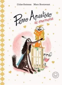 PERRO APESTOSO SE ENAMORA - EDICIÓN DELUXE PERRO APESTOSO SE ENAMORA - EDICIÓN DELUXE