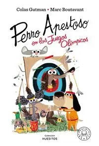 PERRO APESTOSO EN LOS JUEGOS OLIMPICOS PERRO APESTOSO EN LOS JUEGOS OLIMPICOS