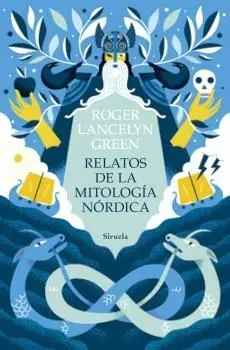 RELATOS DE LA MITOLOGÍA NÓRDICA RELATOS DE LA MITOLOGÍA NÓRDICA