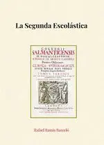LA SEGUNDA ESCOLÁSTICA