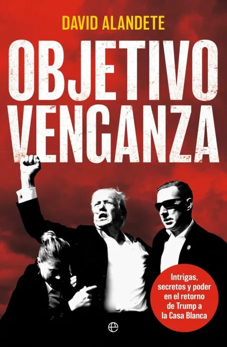 Objetivo Venganza - Intrigas, Secretos y Poder en