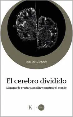 CEREBRO DIVIDIDO, EL CEREBRO DIVIDIDO, EL