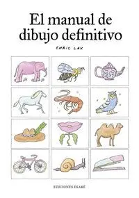 EL MANUAL DE DIBUJO DEFINITIVO EL MANUAL DE DIBUJO DEFINITIVO