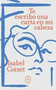TE ESCRIBO UNA CARTA EN MI CABEZA TE ESCRIBO UNA CARTA EN MI CABEZA