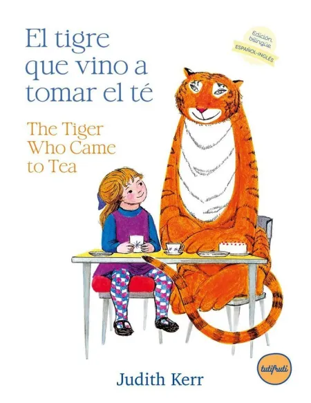 El Tigre que Vino a Tomar el té / The Tiger Who Ca