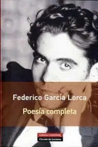 POESÍA COMPLETA GARCÍA LORCA