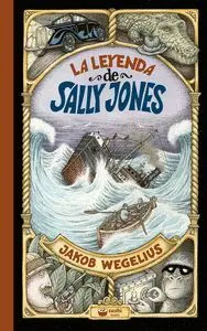 Leyenda de Sally Jones,La Rustica