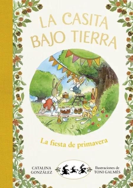 La Fiesta de Primavera (La Casita Bajo Tierra 2)