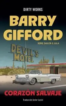 CORAZON SALVAJE. SERIE SAILOR & LULA -1