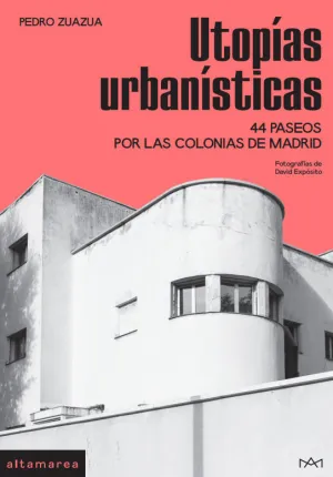 UTOPÍAS URBANÍSTICAS UTOPÍAS URBANÍSTICAS