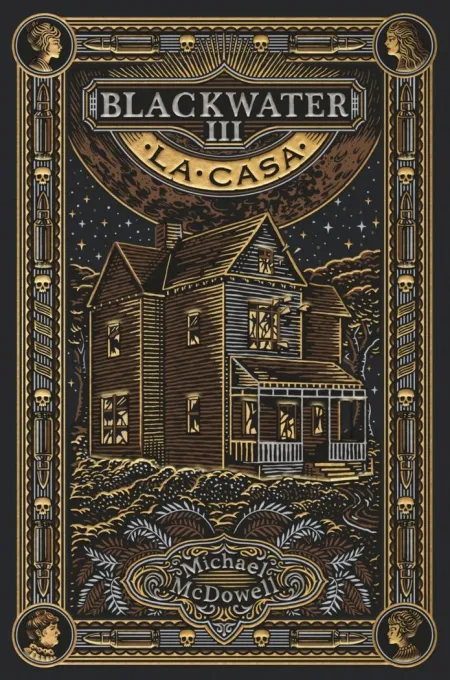 Blackwater Iii la Casa