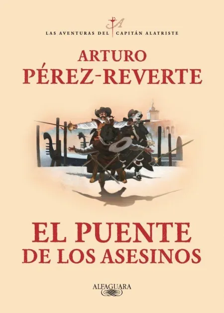 Puente de los Asesinos Vii Capitan Alatriste