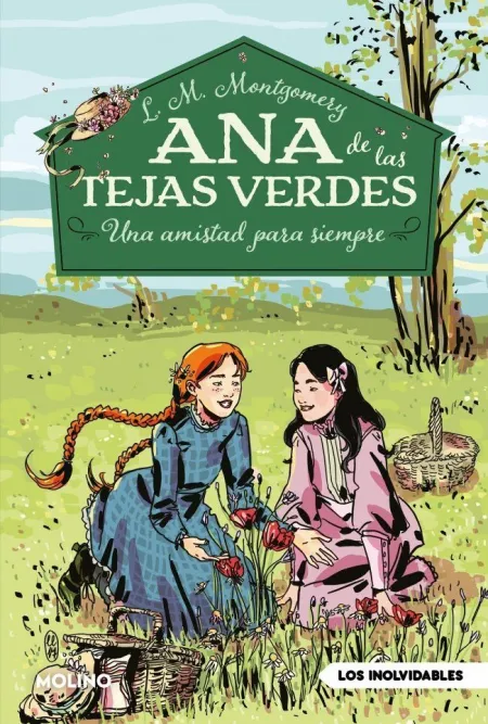 Ana de las Tejas Verdes 2 - una Amistad para Siemp