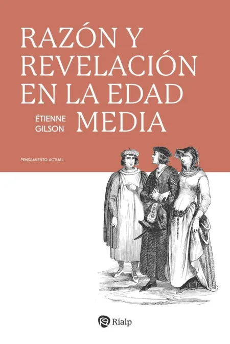 Razon y Revelacion en la Edad Media