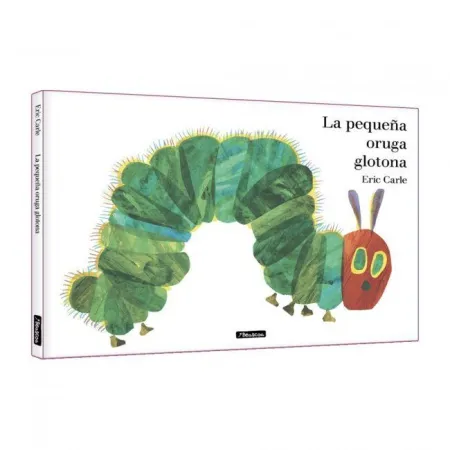 La Pequeña Oruga Glotona Album Ilustrado