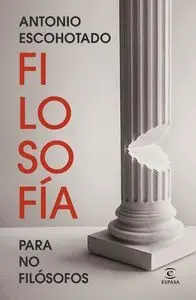 FILOSOFIA PARA NO FILOSOFOS