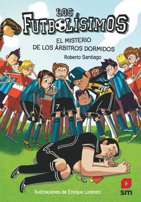 Los Futbolísimos 1: el Misterio de los Árbitros Do