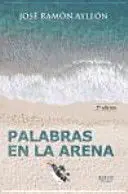 PALABRAS EN LA ARENA PALABRAS EN LA ARENA