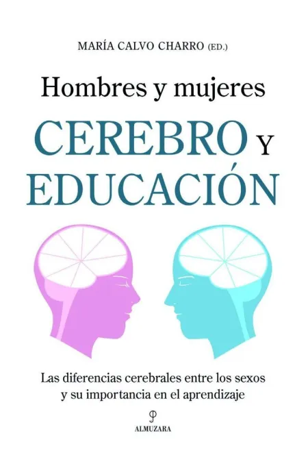 Hombres y Mujeres. Cerebro y Educación